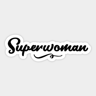 Superwoman Quote Design Two Sticker